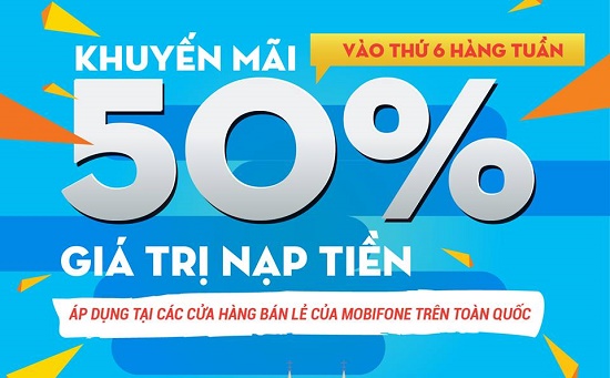 mobifone-khuyen-mai-50-the-nap-thu-6-hang-tuan.jpg